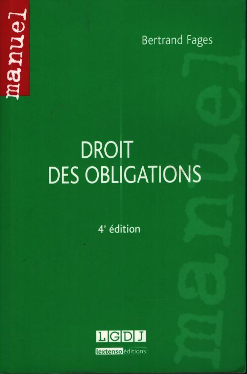 Droit des obligations 4ème édition - Bertrand Fages - Livre