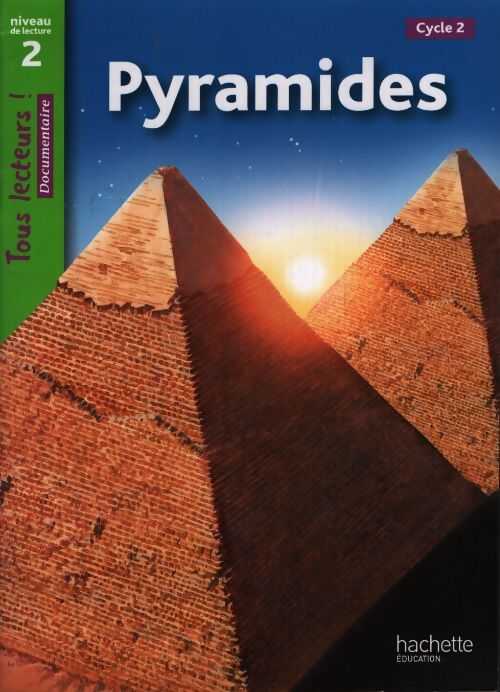 Pyramides niveau 2 - tous lecteurs ! - Sally Odgers - Livre
