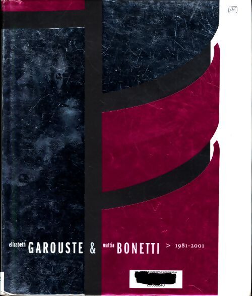 Elizabeth garouste & mattia bonetti 1981-2001 - Elisabeth Vedrenne - Livre