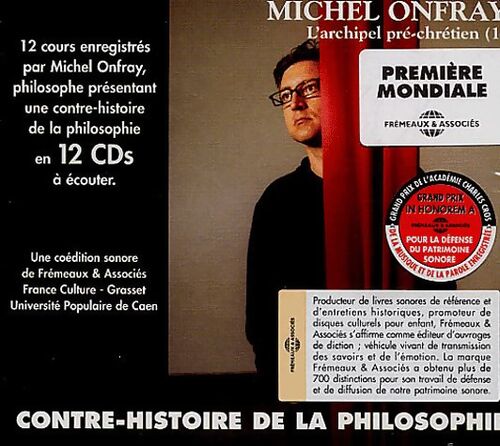 Contre-histoire de la philosophie vol 1 : L'archipel pré-chrétien (1) - Michel Onfray - Livre