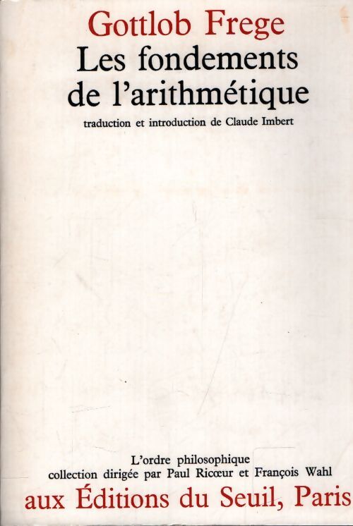 Les fondements de l'arthmétique - Gottlob Frege - Livre