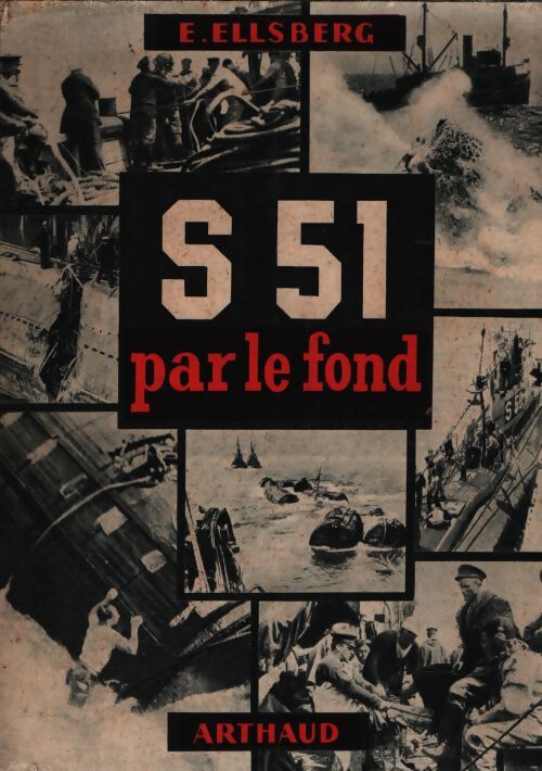 S 51 par le fond - E. Ellsberg - Livre