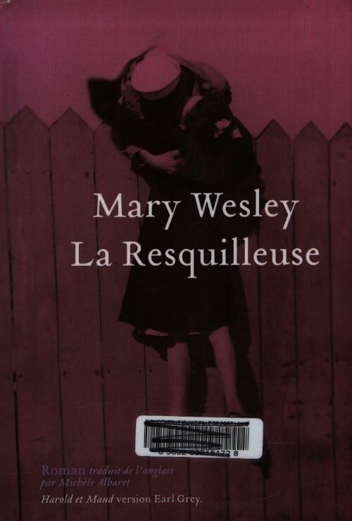 La resquilleuse - Mary Wesley - Livre