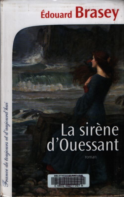 La sirène d'Ouessant - Edouard Brasey - Livre