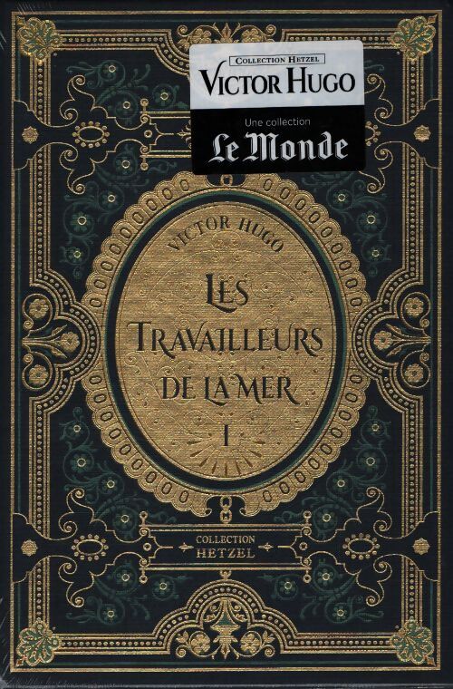 Les travailleurs de la mer Tome I - Victor Hugo - Livre