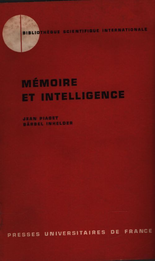 Mémoire et intelligence - Bärbel Inhelder - Livre