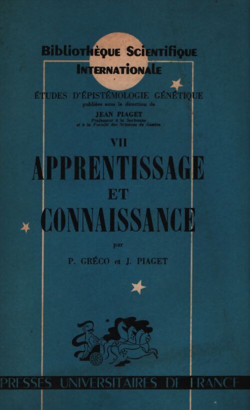 Études d'épistémologie génétique Tome VII : Apprentissage et connaissance - Jean Piaget - Livre
