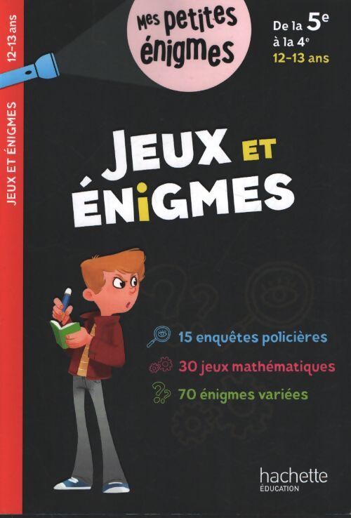 Jeux et énigmes - de la 5e à la 4e - cahier de vacances 2025 - Michèle Lecreux - Livre