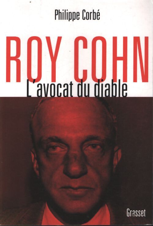 Roy cohn : L'avocat du diable - Philippe Corbé - Livre