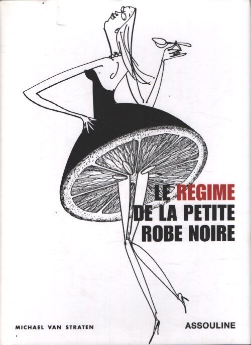 Régime de la petite robe noire - Michael Van Straten - Livre