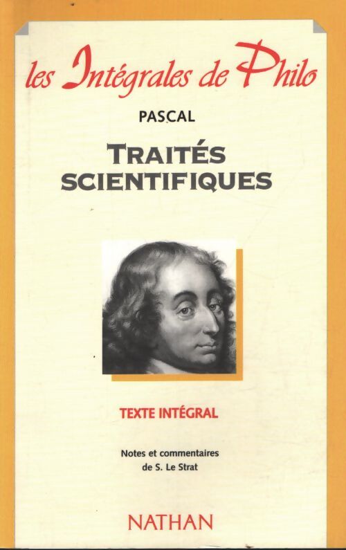 Traités scientifiques - Pascal - Livre