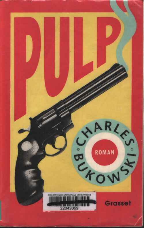 Pulp - Charles Bukowski - Livre