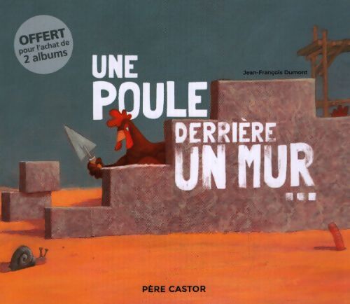 Une poule derrière un mur - Jean-François Dumont - Livre