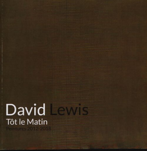 Tôt le matin - David Lewis - Livre