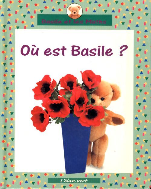 Où est basile ? - K. Bryan-Mole - Livre