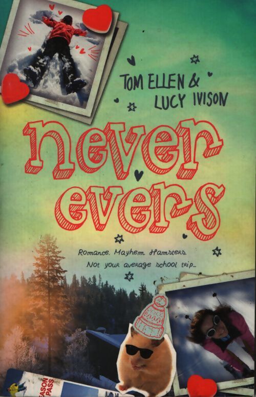 Never evers - Lucy Ivison - Livre