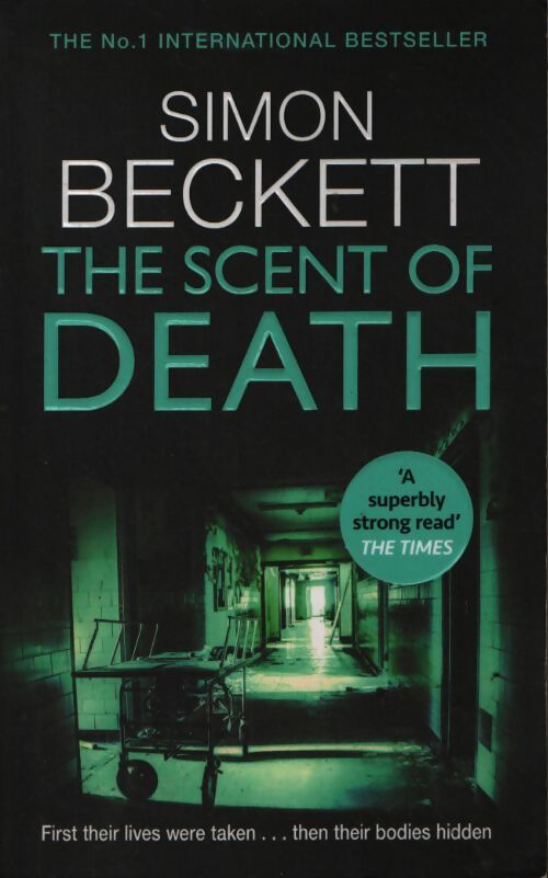 The scent of death - Simon Beckett - Livre