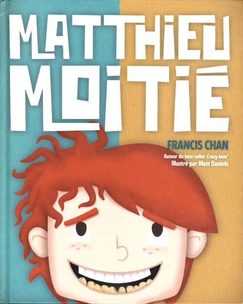 Matthieu moitié - Francis Chan - Livre