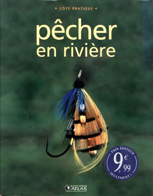 Pêcher en rivière - Atlas - Livre