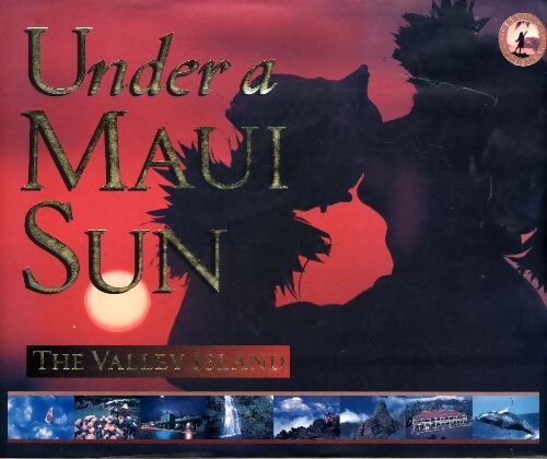 Under a maui sun : The valley island - Cheryl Chee Tsutsumi - Livre