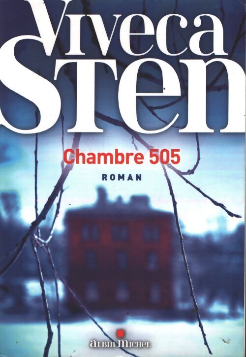Chambre 505 : Meurtres à are - Viveca Sten - Livre