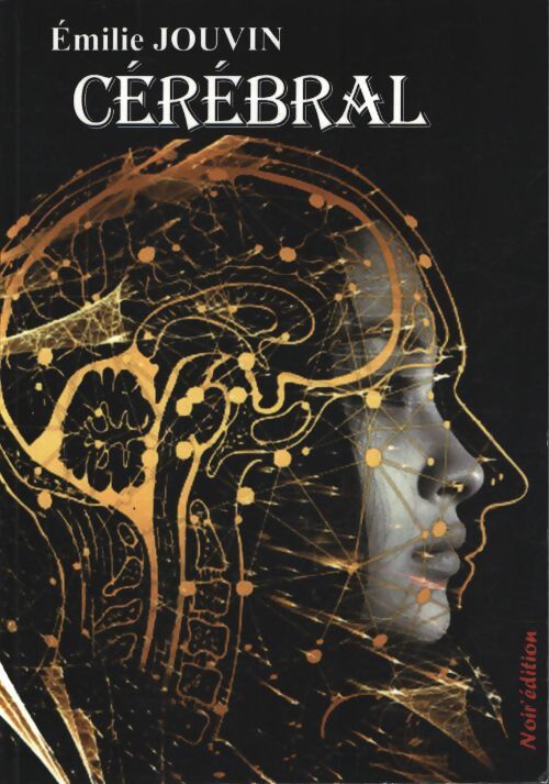 Cérébral - Emilie Jouvin - Livre