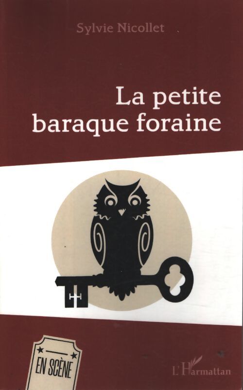 La petite baraque foraine - Sylvie Nicollet - Livre