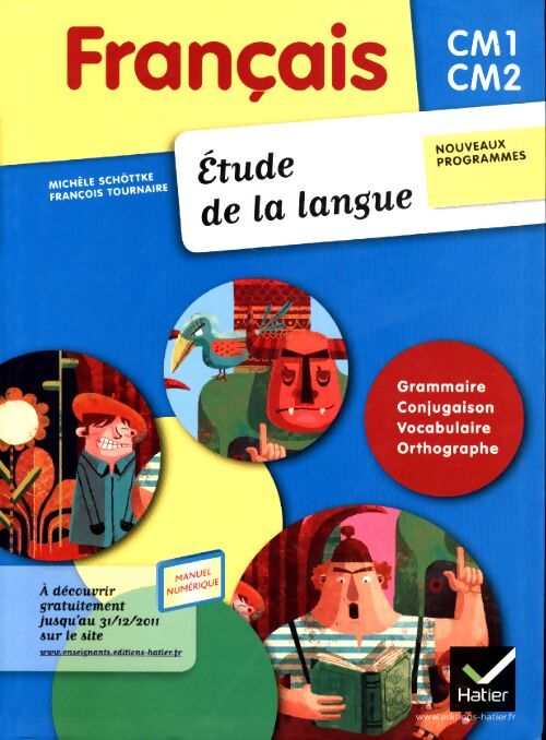Français cm 2011 - Michèle Schöttke - Livre