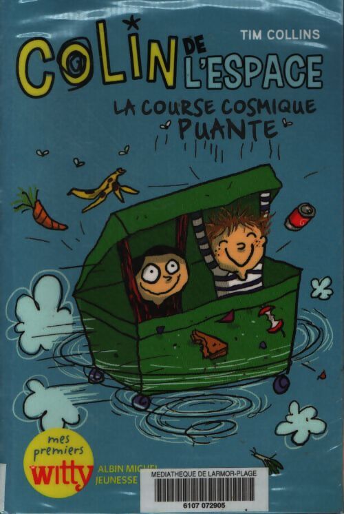 La course cosmique puante : Colin de l'espace - Tim Collins - Livre