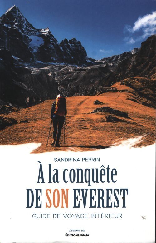 À la conquête de son everest - Sandrina Perrin - Livre