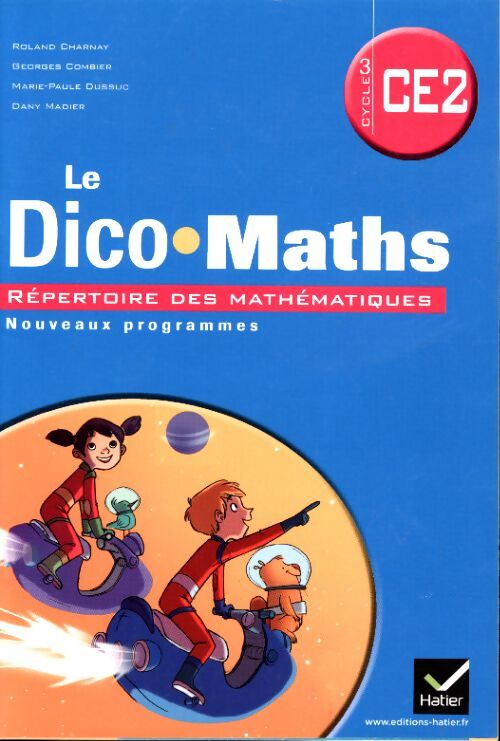 CAP maths CE2 dico maths éd. 2011 compose les 9345026+ 9345034+9369208 - Georges Combier - Livre