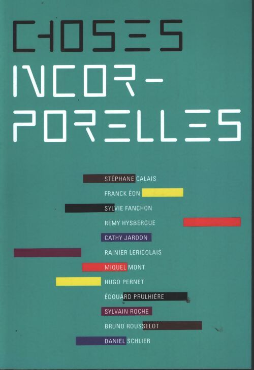 Choses incorporelles - Thierry Saumier - Livre