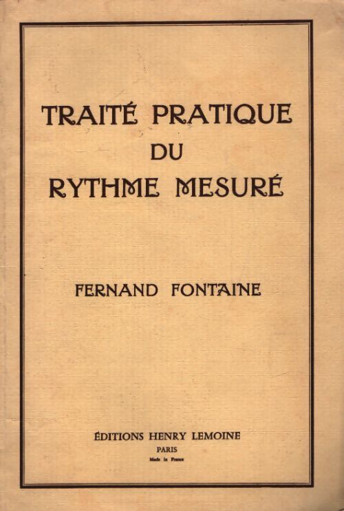 Traité pratique du rythme mesuré - Collectif - Livre
