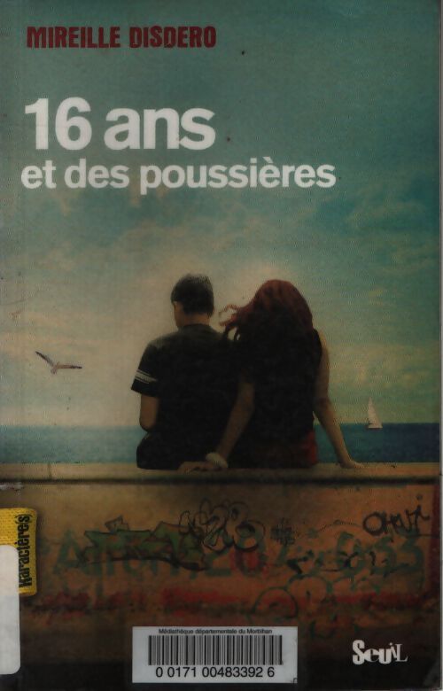 16 ans et des poussières - Mireille Disdero - Livre