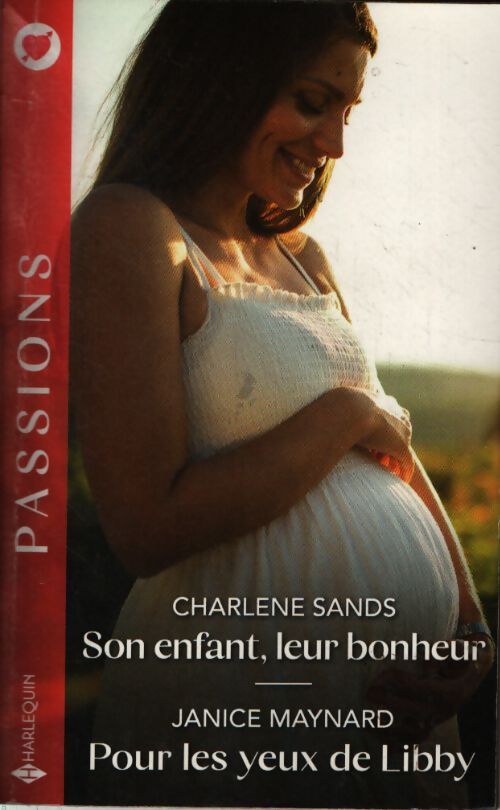 Son enfant leur bonheur - pour les yeux de libby - Charlene Sands - Livre