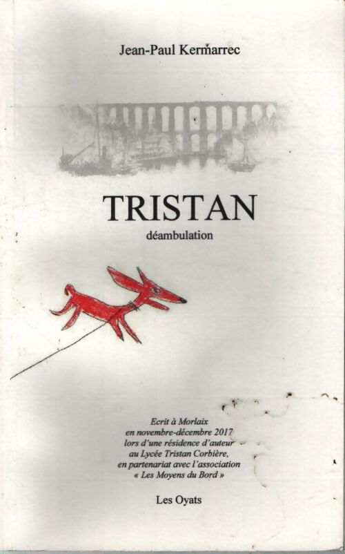 Tristan déambulation - Jean-Paul Kermarrec - Livre