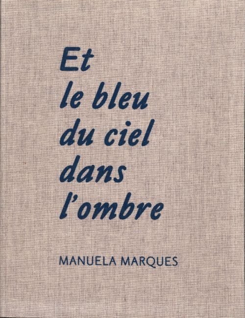 Et le bleu du ciel dans l'ombre - Gilles A. Tiberghien - Livre