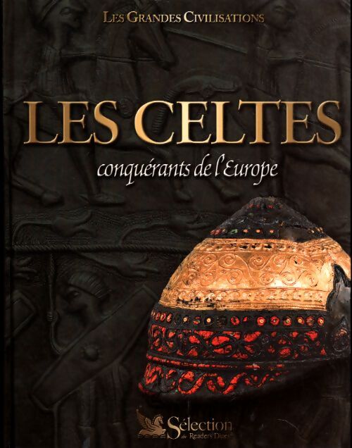 Les celtes : Conquérants de l'Europe - Barry Cunliffe - Livre