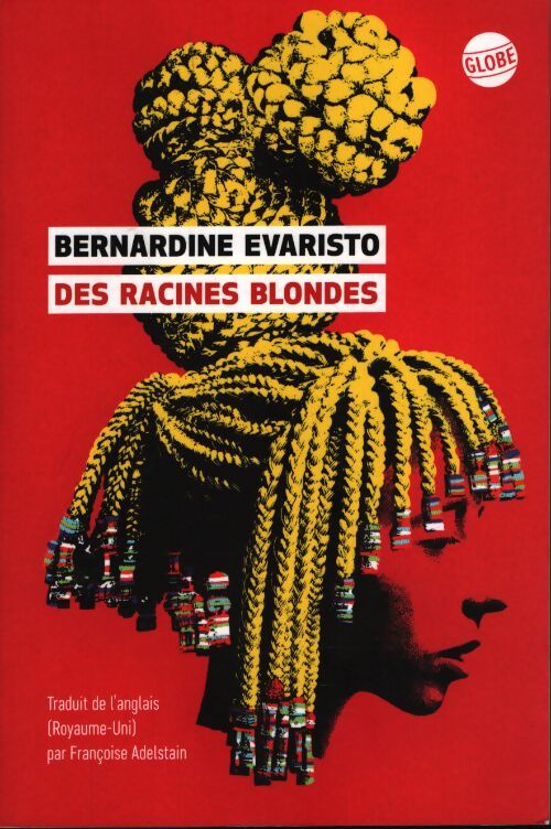 Des racines blondes - Bernardine Evaristo - Livre