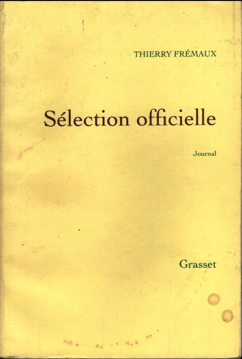 Sélection officielle : Journal - Thierry Frémaux - Livre