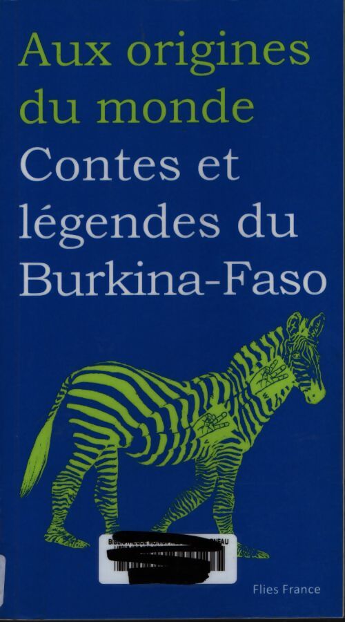 Contes et légendes de Burkina-Faso - Françoise Diep - Livre