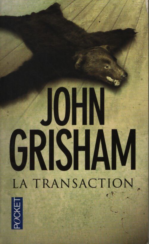 Transaction - John Grisham - Livre