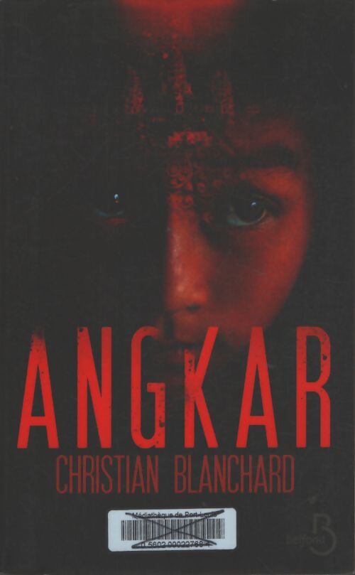 Angkar - Christian Blanchard - Livre