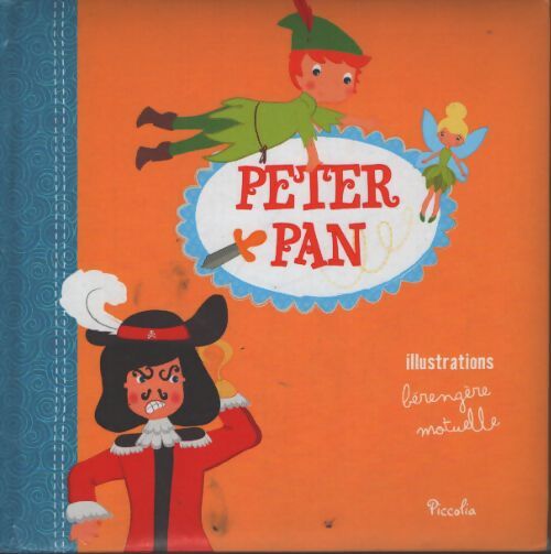 Peter pan - Motuelle Bérengère - Livre
