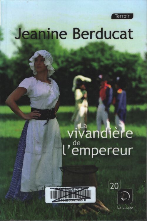 La vivandière de l'empereur - Jeanine Berducat - Livre