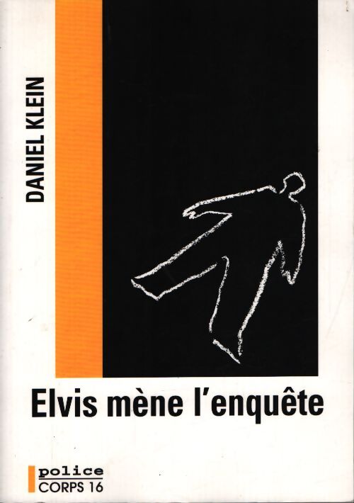 Elvis mène l'enquête - Daniel Klein - Livre