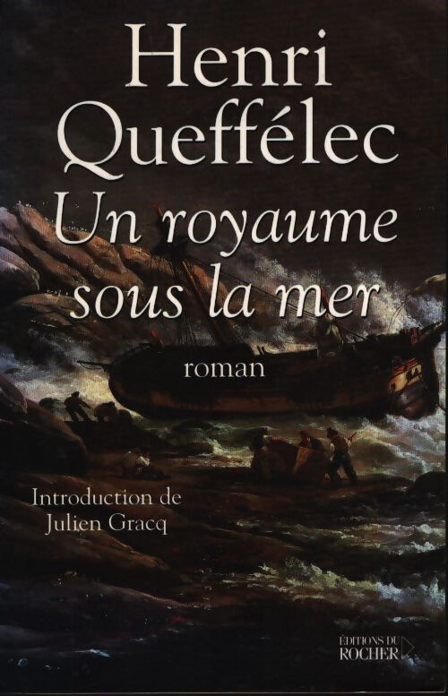 Un royaume sous la mer - Henri Quéffelec - Livre
