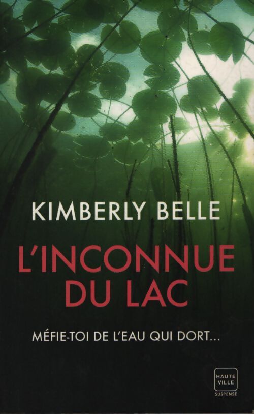 L'inconnue du lac - Kimberly Belle - Livre