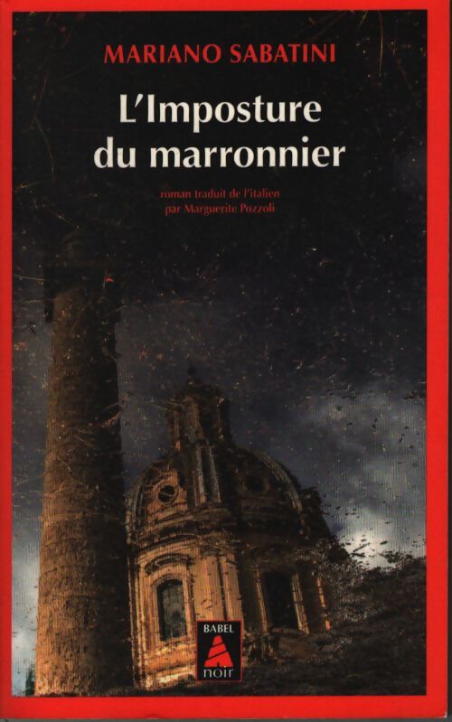 L'imposture du marronnier - Mariano Sabatini - Livre
