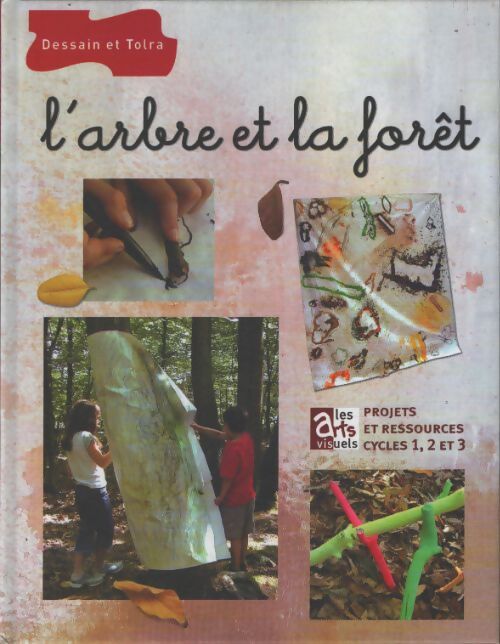 L'arbre et la forêt : Les arts visuels - Martin Mcnulty - Livre